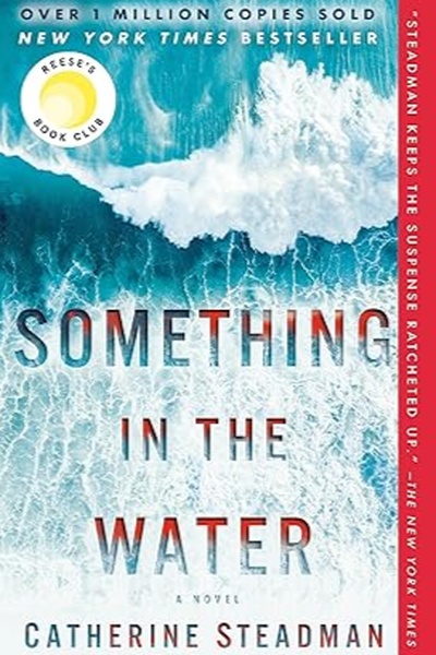 Something in the Water” by Catherine Steadman